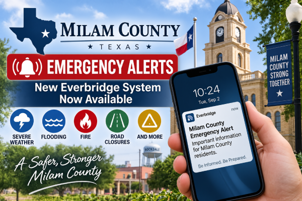 Milam County Emergency Alerts: New Everbridge System Now Available