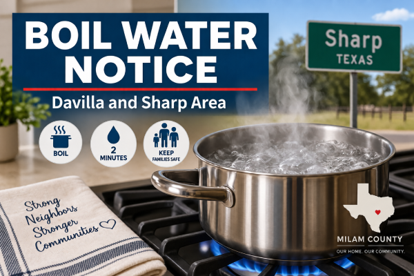 Boil Water Notice Issued for the Davilla and Sharp Area